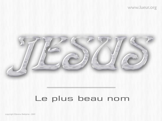Jesus le plus beau nom(2)
